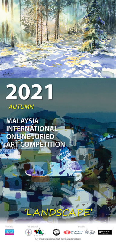 Selected painting to Malaysia International Online Juried Art Competition ”Landscape” 2021